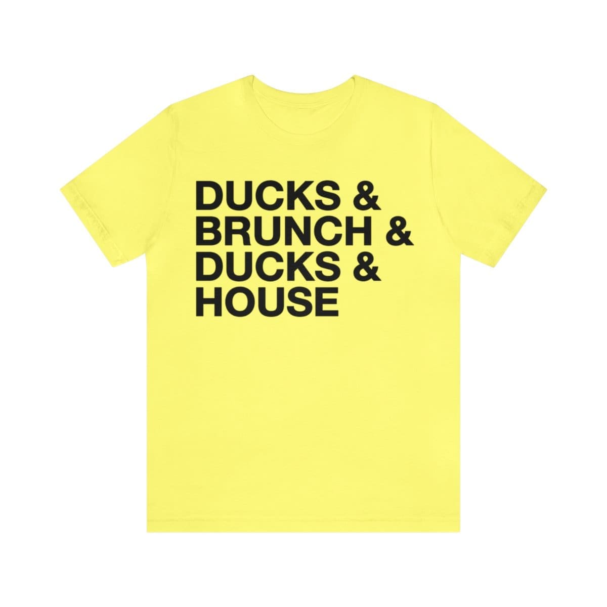 Ducks and Brunch and Ducks and House - Unisex Jersey Short Sleeve Tee - Image 26